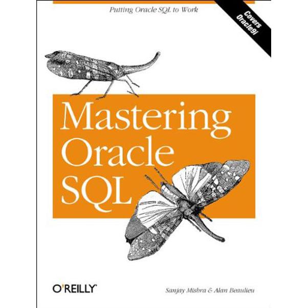 Mastering Oracle SQL O'Reilly Sanjay Mishra - Jarir.com KSA