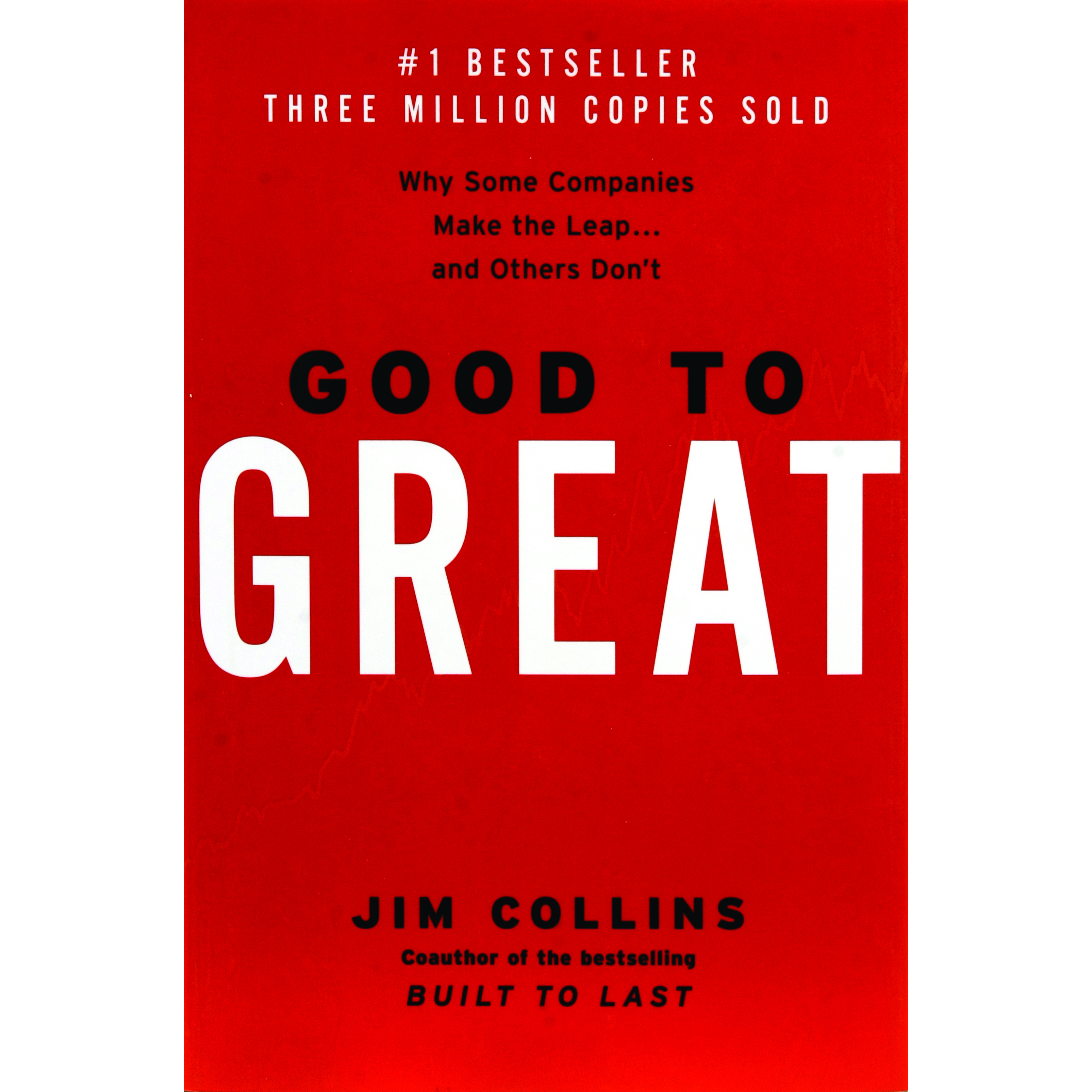 Good to Great - Why Some Companies Make the Leap...And Others Don't