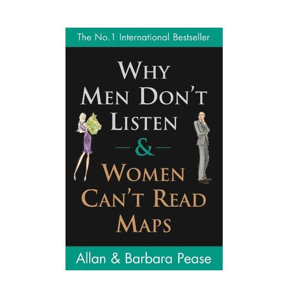 Why Men Don't Listen And Women Can't Read Maps لا ينطبق Allan Pease ...