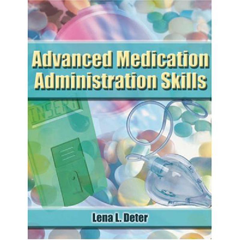 Advanced Medication Administration Skills Lena Deter - مكتبة جرير السعودية