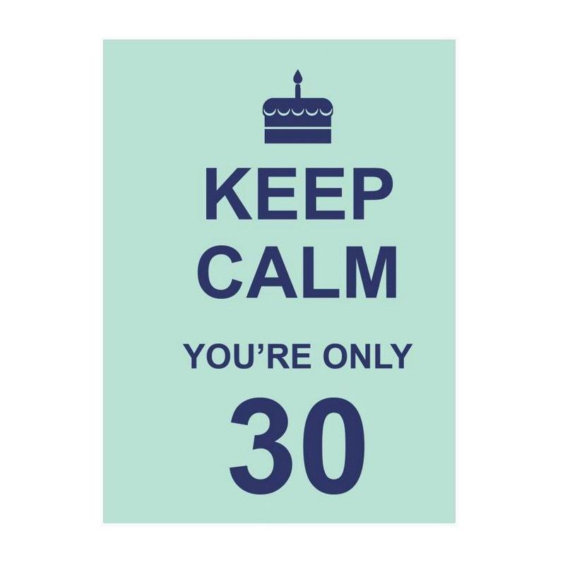 You're Only 30 Keep Calm Staffs of Summersdale - Jarir.com KSA