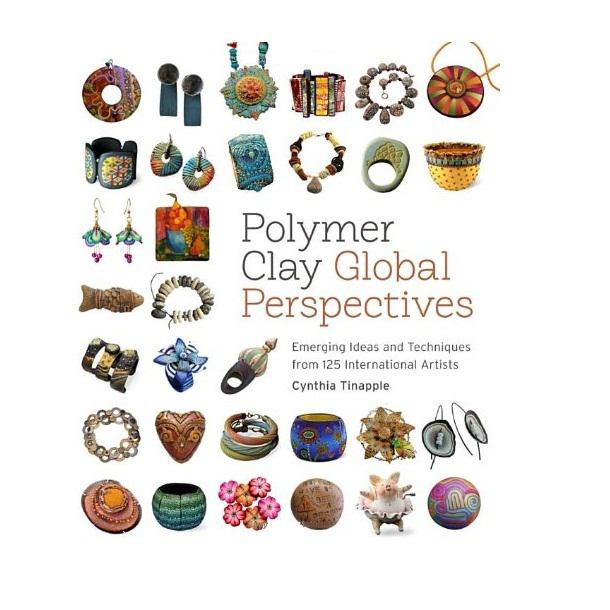 Polymer Clay Global Perspectives Cynthia Tinapple KSA