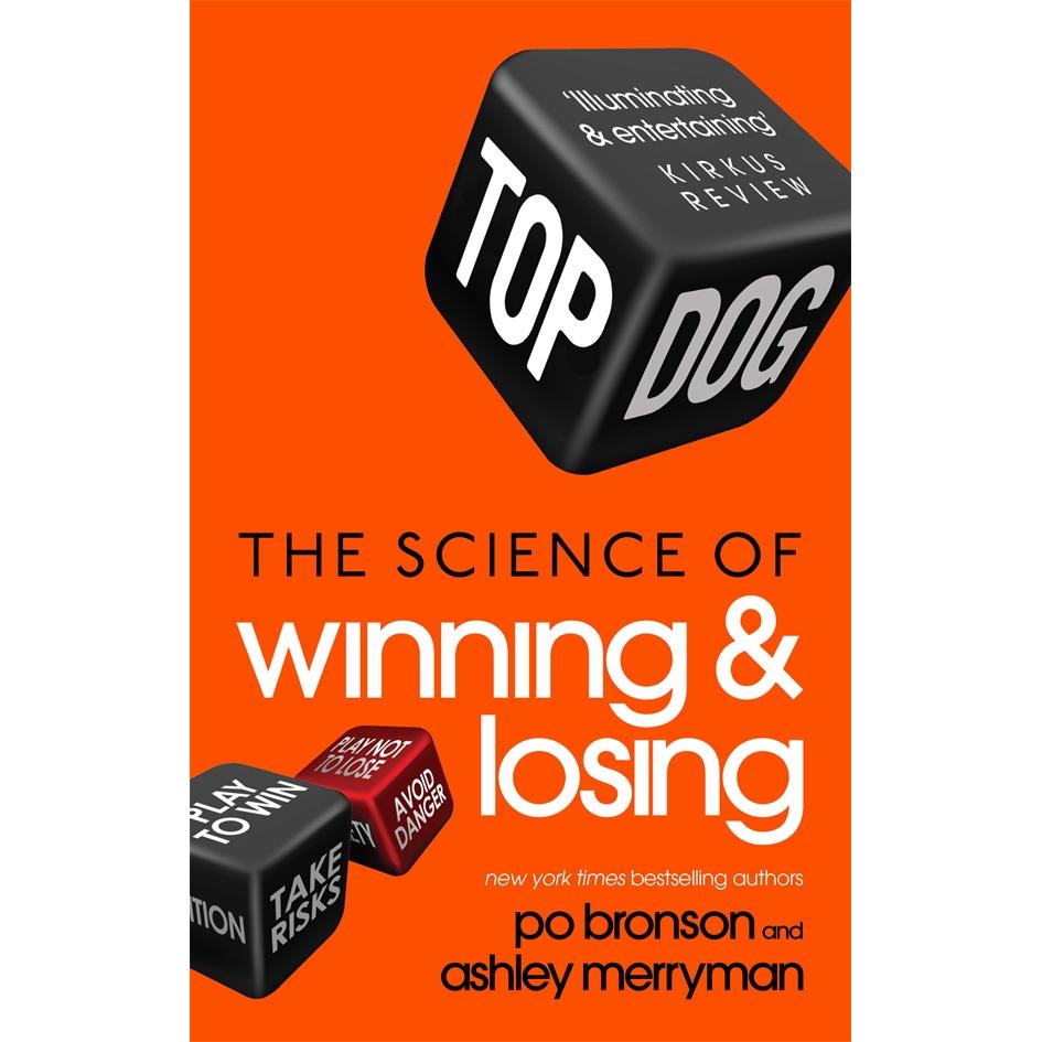 The Science of Winning and Losing Top Dog Po Bronson - Jarir.com KSA