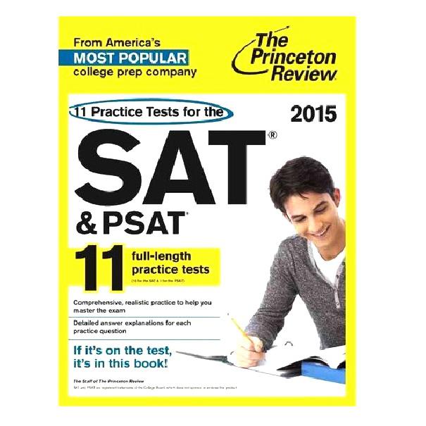 Practice Tests for the SAT and PSAT, 2015 College Test Prep Staffs of