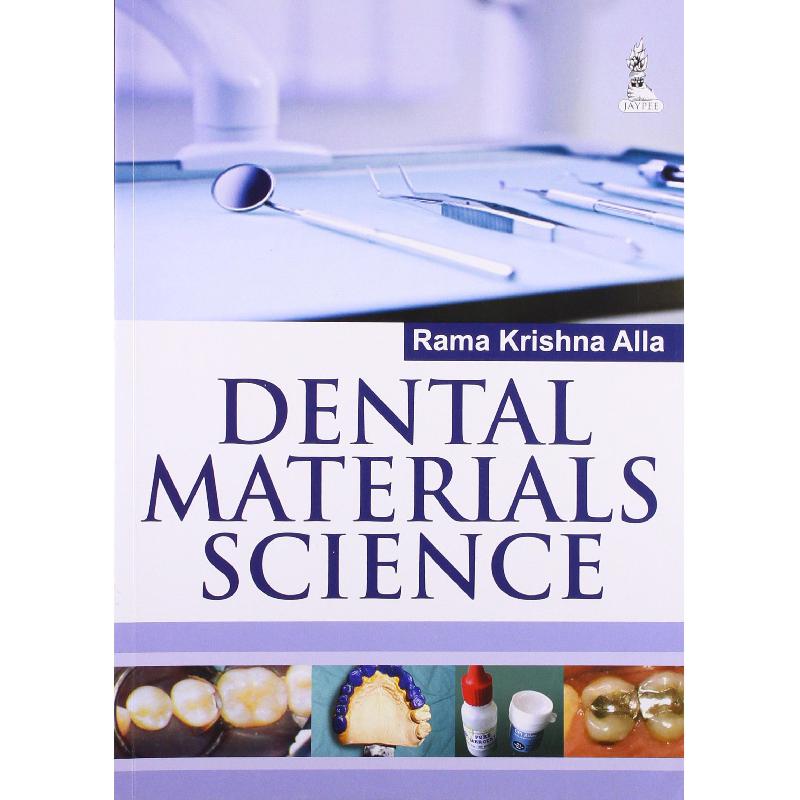 Dental Materials Science Alla Rama Krishna Kuwait