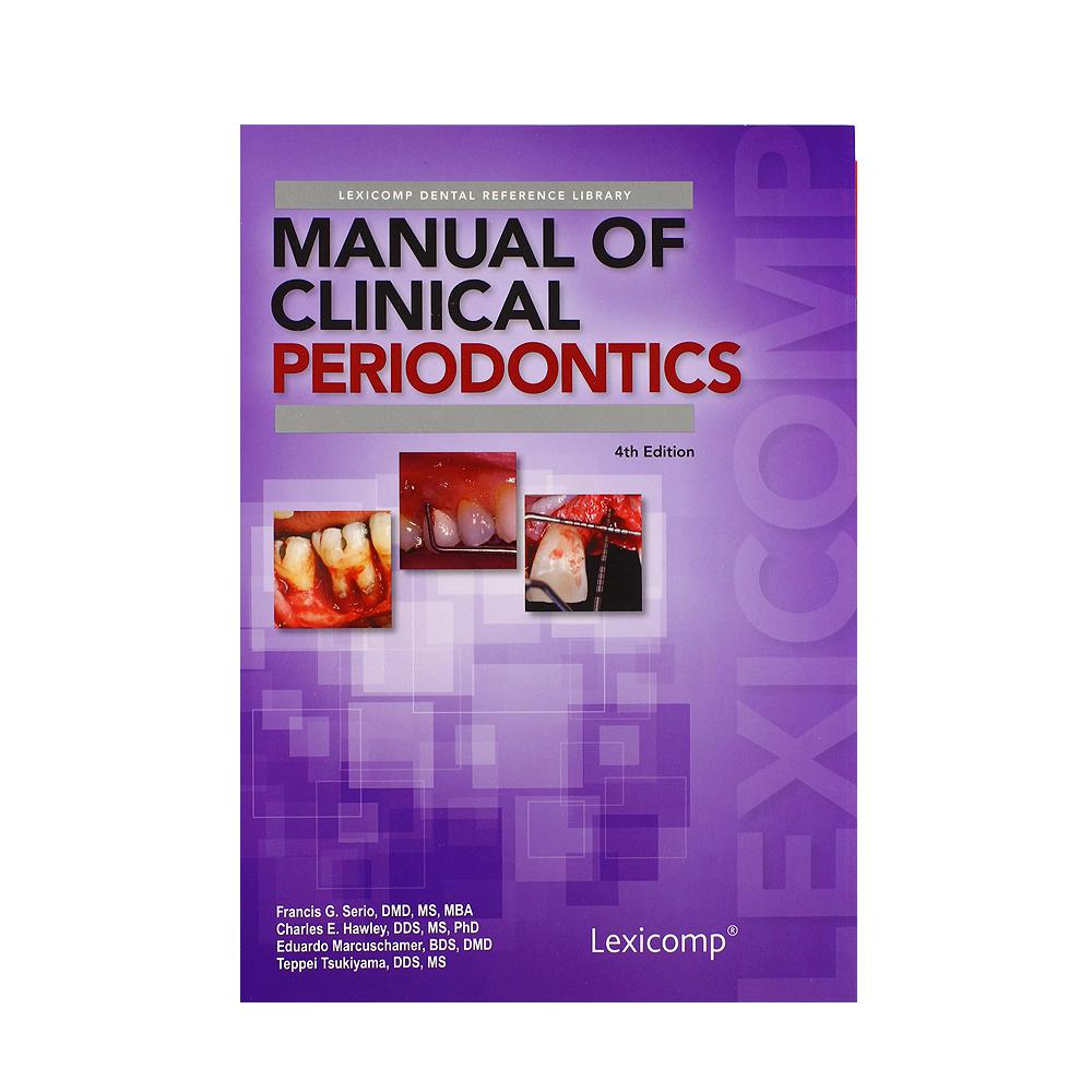Manual of Clinical Periodontics, 4th Edition Dental