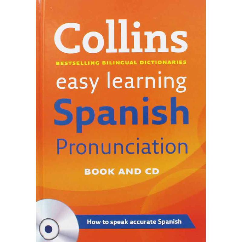 Spanish Pronunciation Collins Easy Learning Staffs of Collins