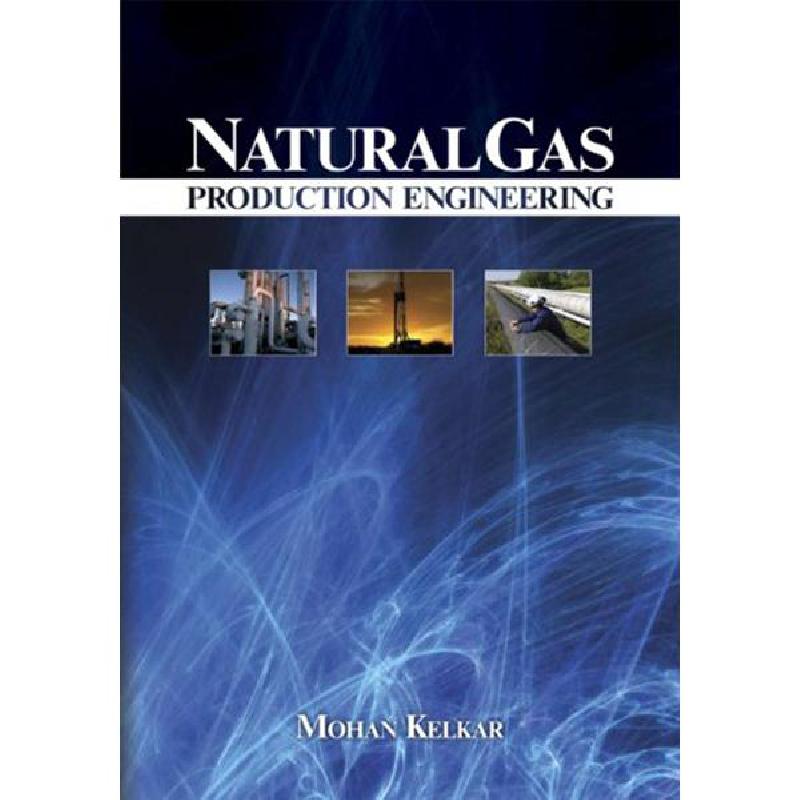 Natural Gas Production Engineering