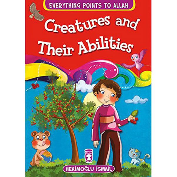 Creatures and Their Abilities Everything Points to Allah Hekimoglu ...