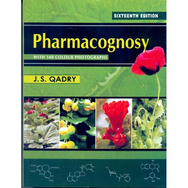 Pharmacognosy, 16th Edition J. S. Qadry KSA