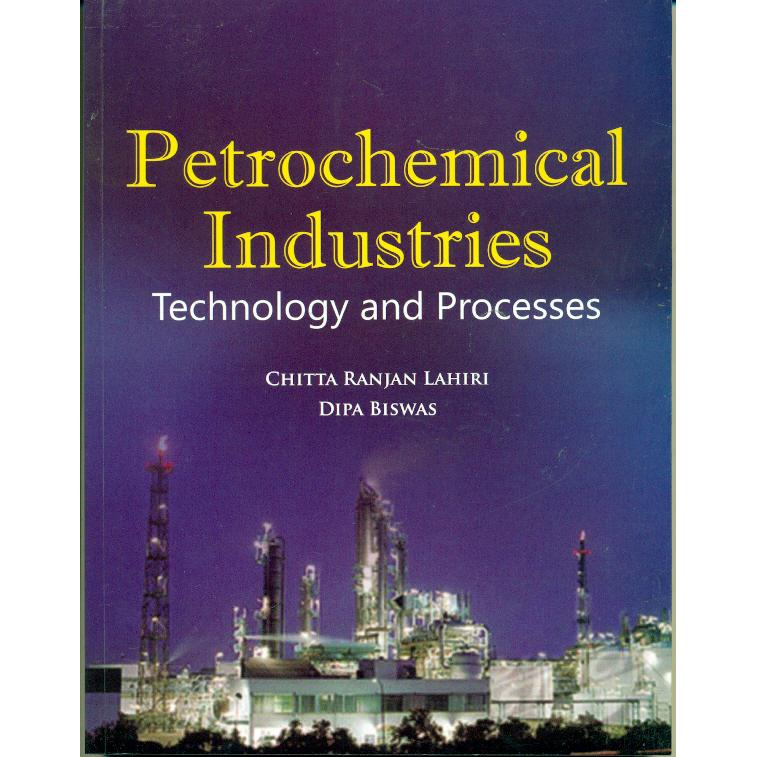 Petrochemical Industries Technology and Processes