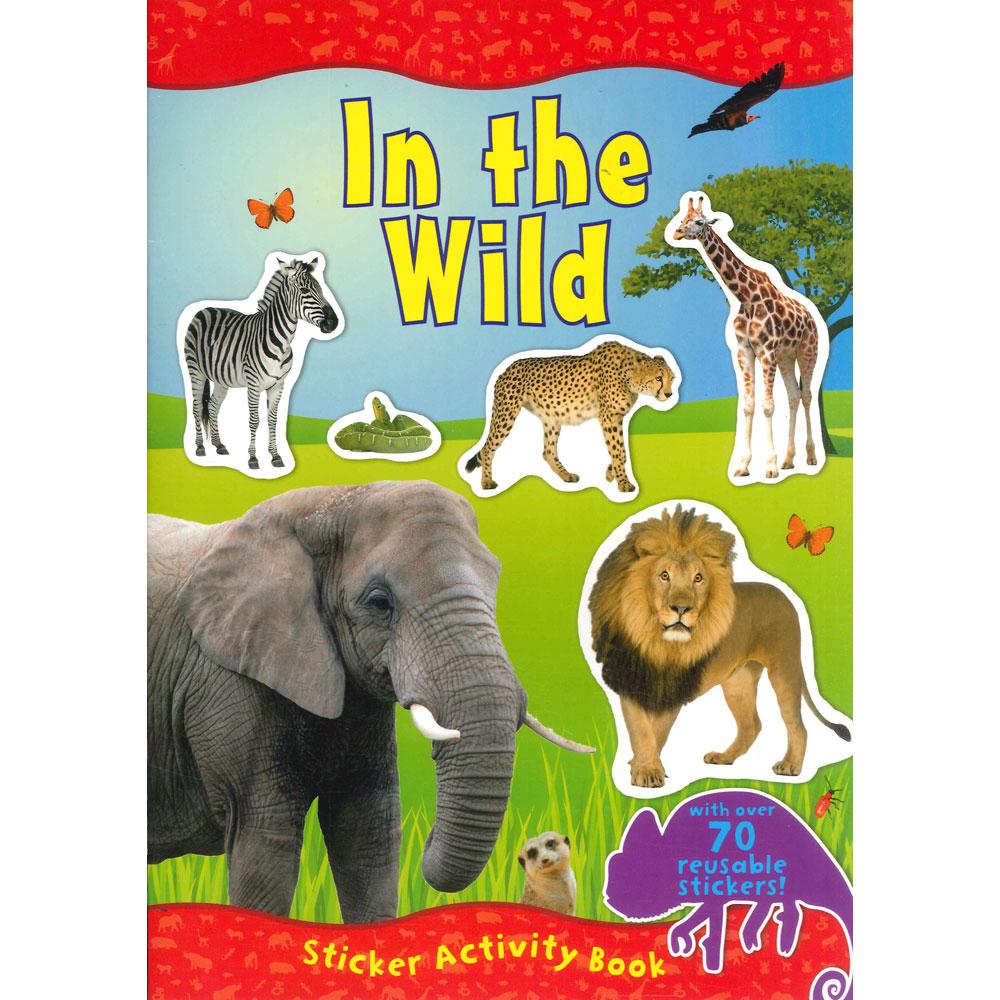 In the Wild Sticker Activity Book | Children Books | English Books | Children - Reference/Ency | Global Shipping | Children - Younger (6-9) | Children Sticker Books (5 - 8) | Clearance Offers