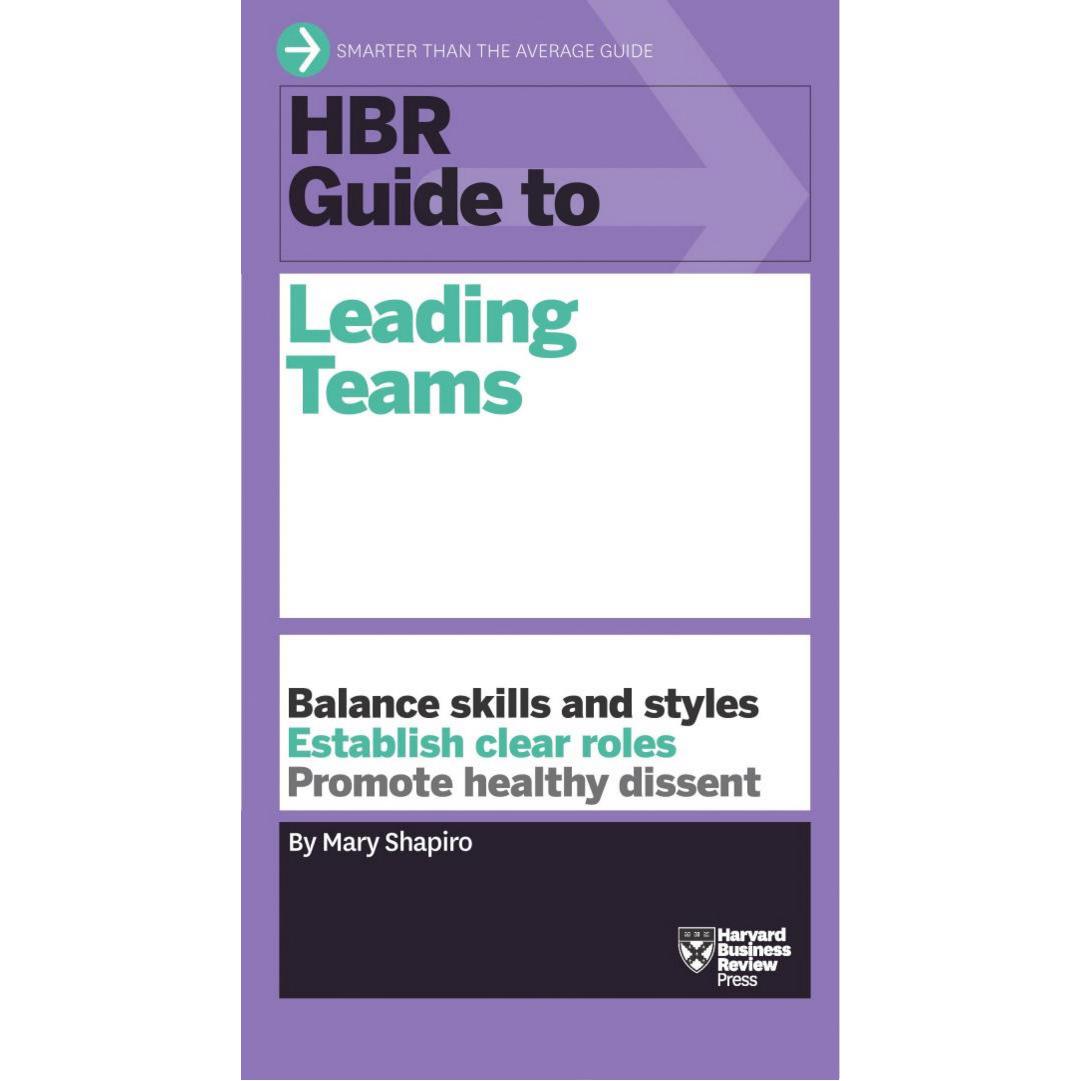 HBR Guide to Leading Teams | الادارة والأعمال | الادارة | الكتب الانجليزية | الشحن الدولي