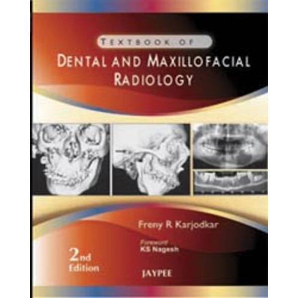 Textbook of Dental and Maxillofacial Radiology, 2nd Edition Freny