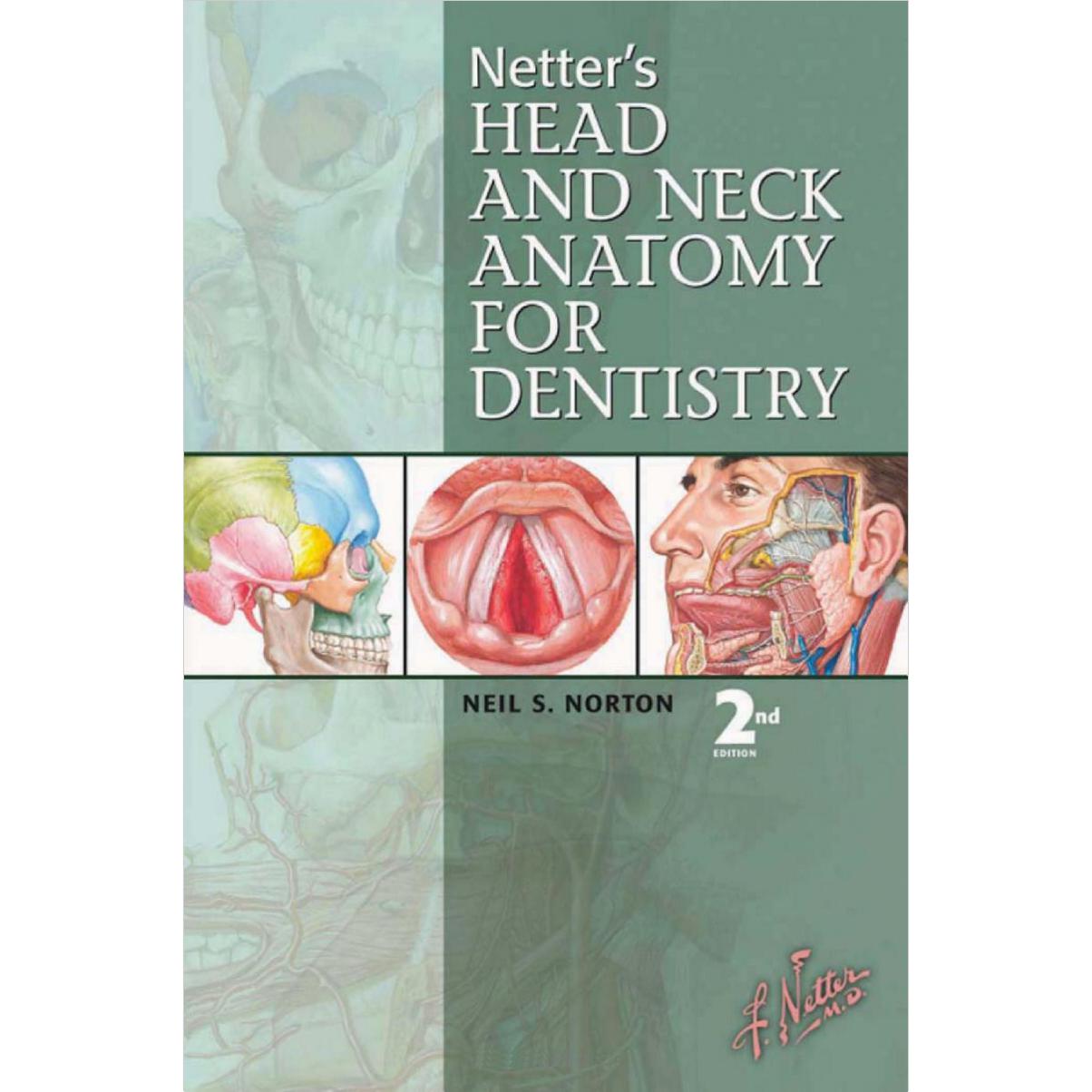 Netter's Head and Neck Anatomy for Dentistry, 2nd Edition Netter Basic
