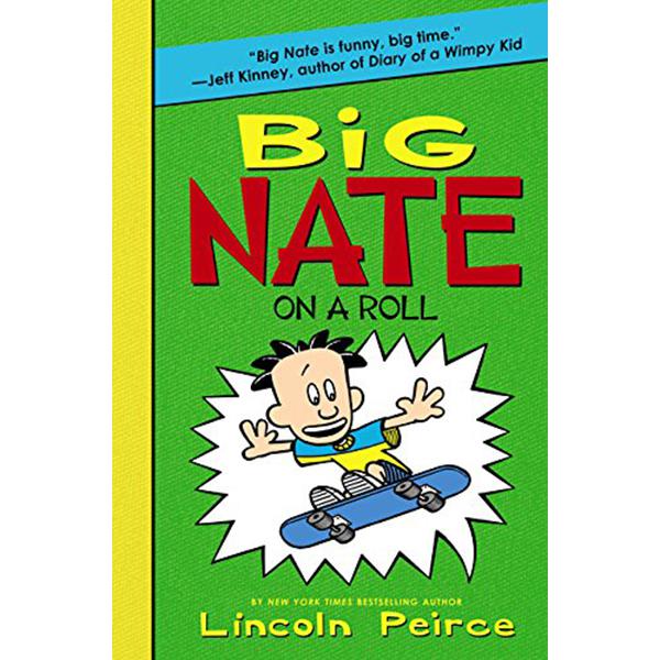 Big Nate: On a Roll
