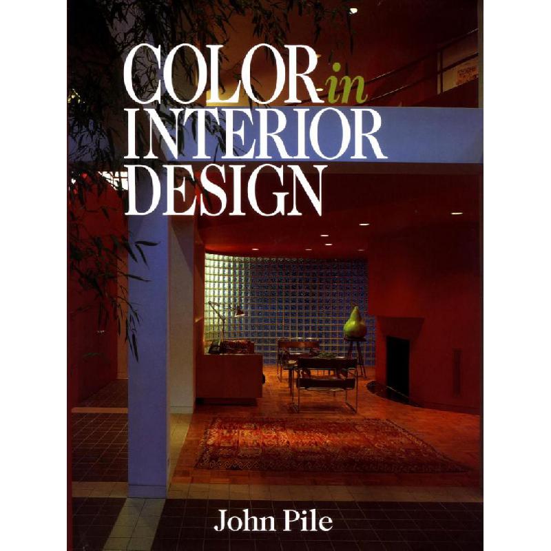 Color in Interior Design John Pile مكتبة جرير السعودية