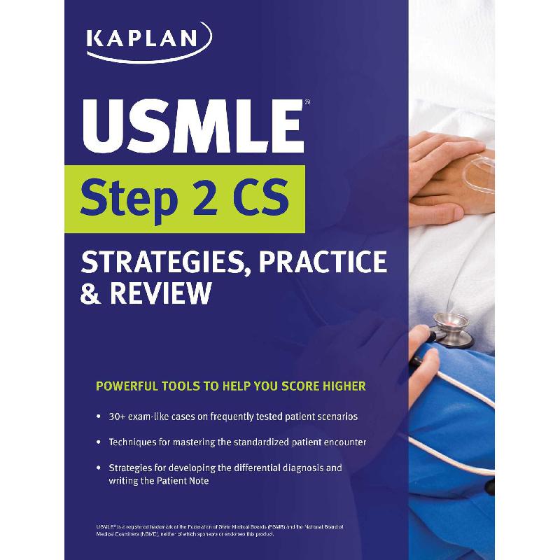 USMLE Step 2 CS: Strategies, Practice & Review Kaplan Medical Staffs of ...