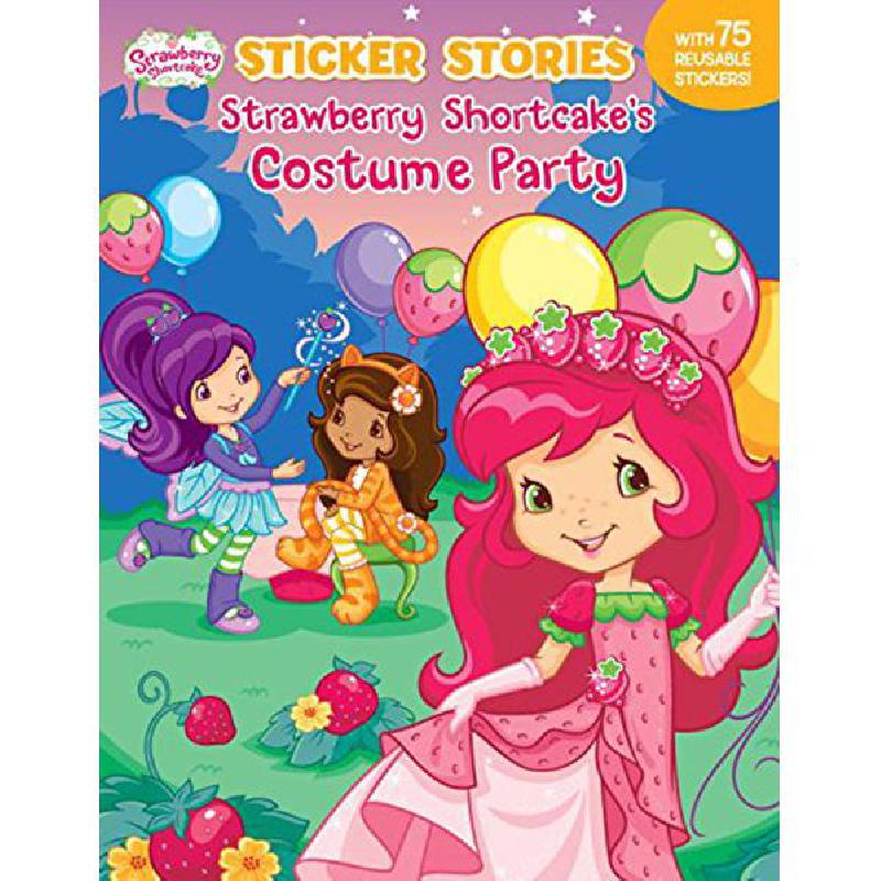 Strawberry Shortcake's Costume Party (Sticker Stories) | Children Books | English Books | Children - Younger (6-9) | Children Story Books (5 - 8)