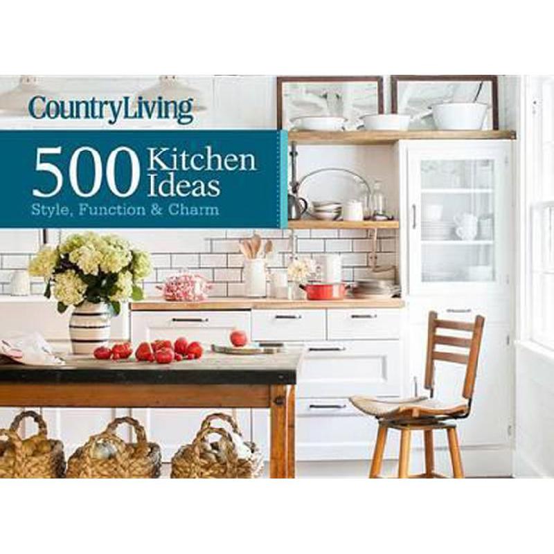 500 Kitchen Ideas Country Living Dominique De Vito - Jarir.com KSA