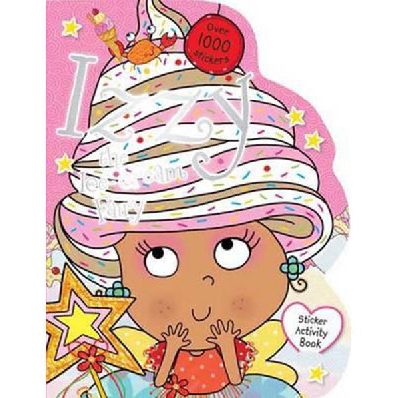 Izzy The Ice Cream Fairy Fairy Picture Books Lara Ede - Jarir.com KSA