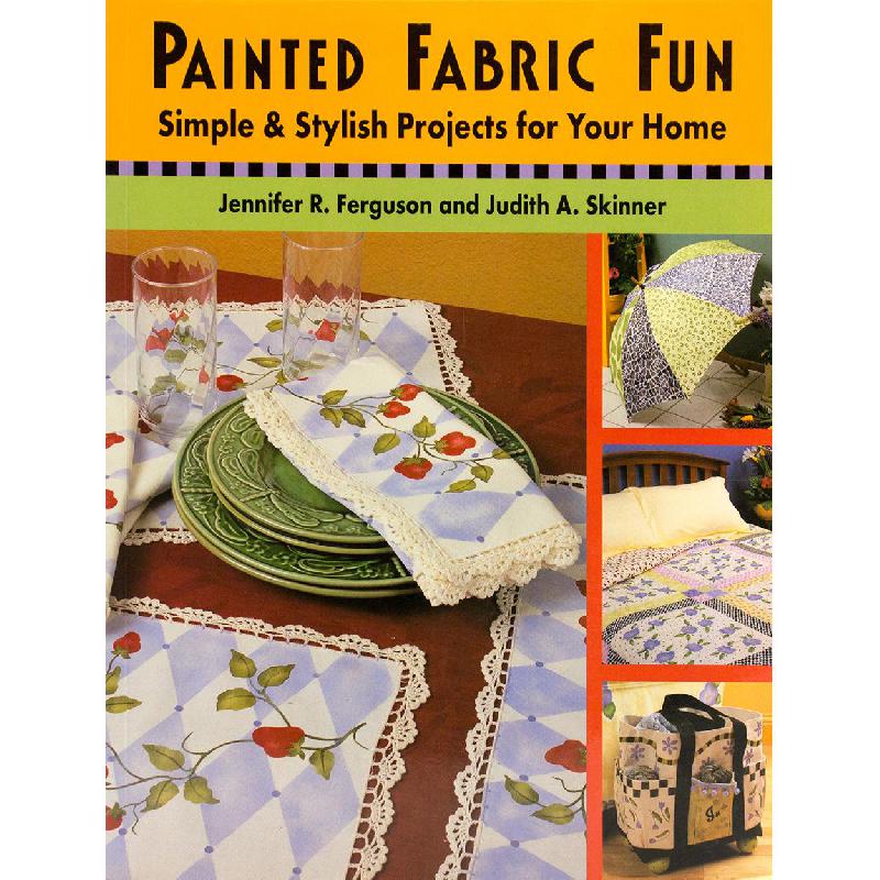 Painted Fabric Fun - Simple & Stylish Projects for Your Home | Crafts & Hobbies | Hobbies | English Books | Bargain Books | Bargain Books | Best Deals | Global Shipping