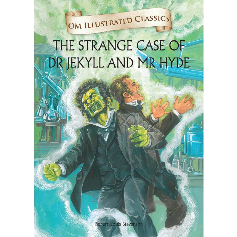The Strange Case of Dr Jekyll and Mr Hyde OM Illustrated Classics ...