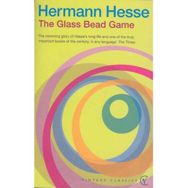 The Glass Bead Game Vintage Classics Herman Hesse KSA