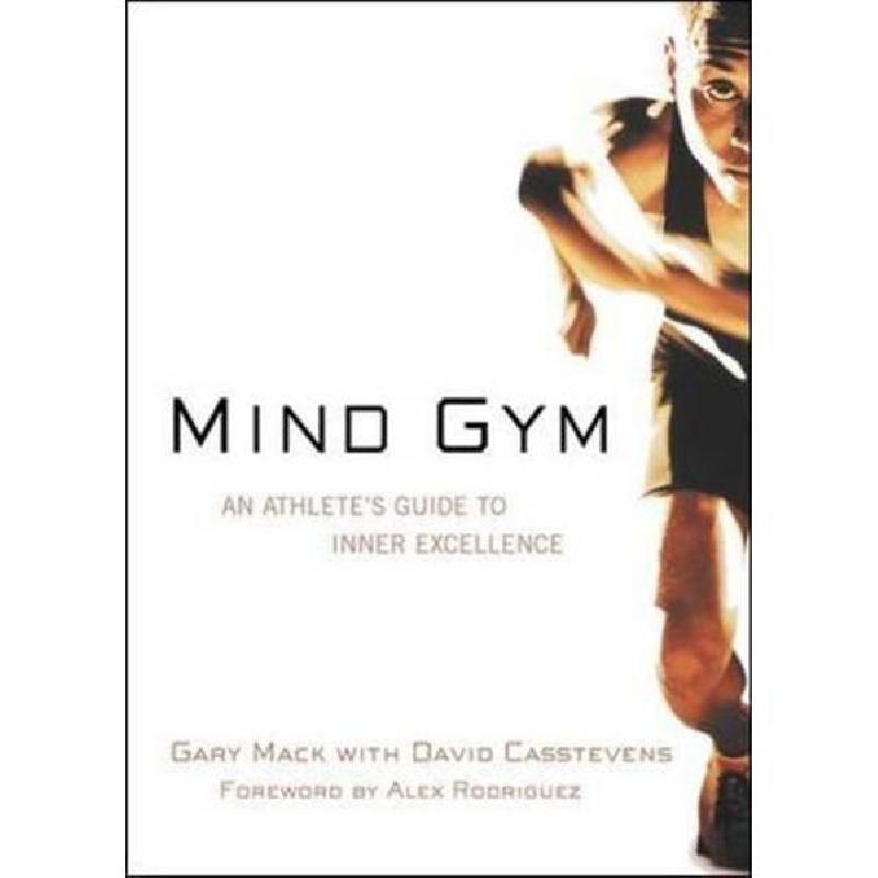 Mind Gym - An Athlete's Guide to Inner Excellence، 10th Anniversary Edition