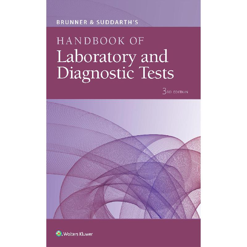 Handbook of Laboratory and Diagnostic Tests, 3rd Edition Brunner