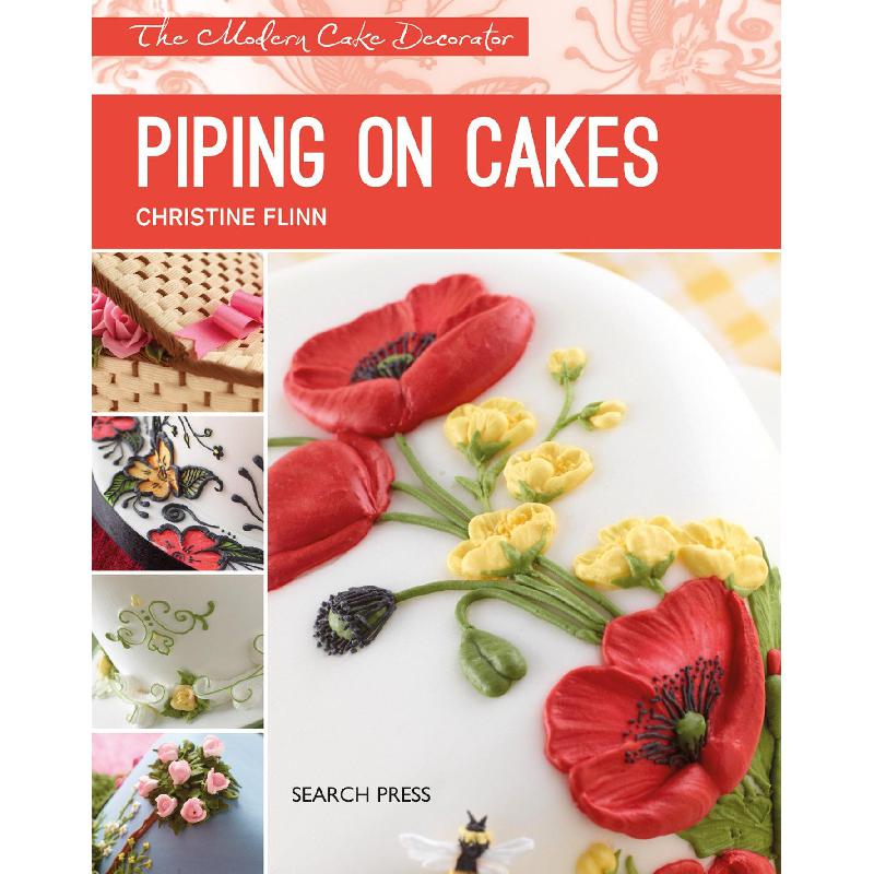 Piping on Cakes (Modern Cake Decorator) | الطبخ | الكتب الانجليزية | أفضل العروض | الشحن الدولي | عروض التصفية