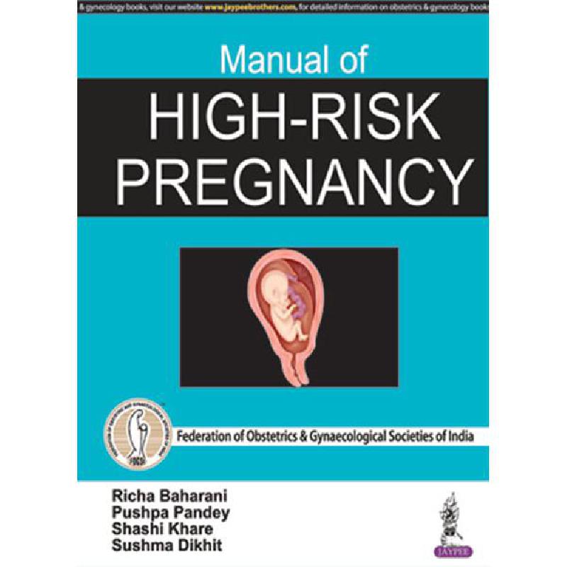 Manual of High‎-‎Risk Pregnancy | الكتب الطبية | النساء والولادة | الكتب الانجليزية | أفضل العروض | الشحن الدولي | عروض التصفية