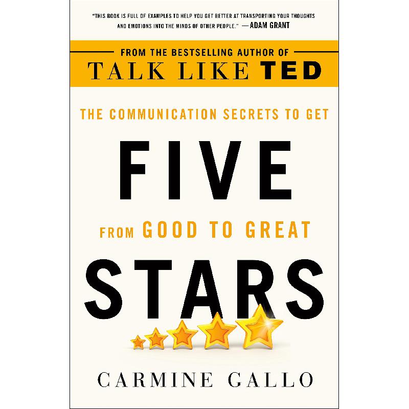 Five Stars - The Communication Secrets to Get from Good to Great