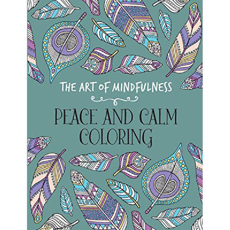 Peace and Calm Coloring Art of Mindfulness Staffs of Michael O'Mara ...