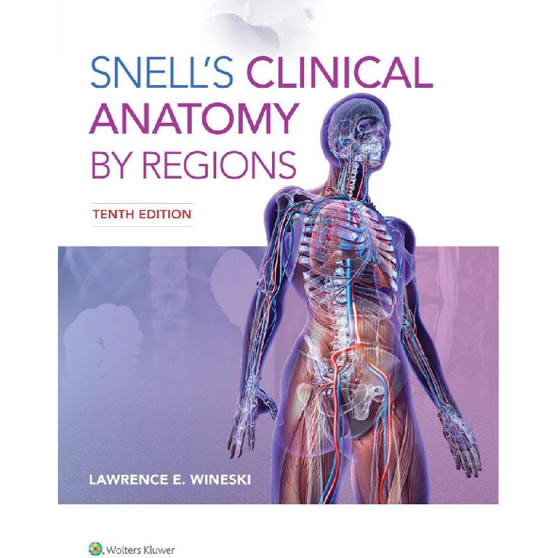 Snell's Clinical Anatomy by Regions