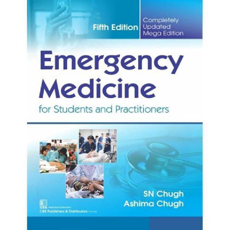 Emergency Medicine, 5th Edition Emergency Medicine S. N. Chugh مكتبة