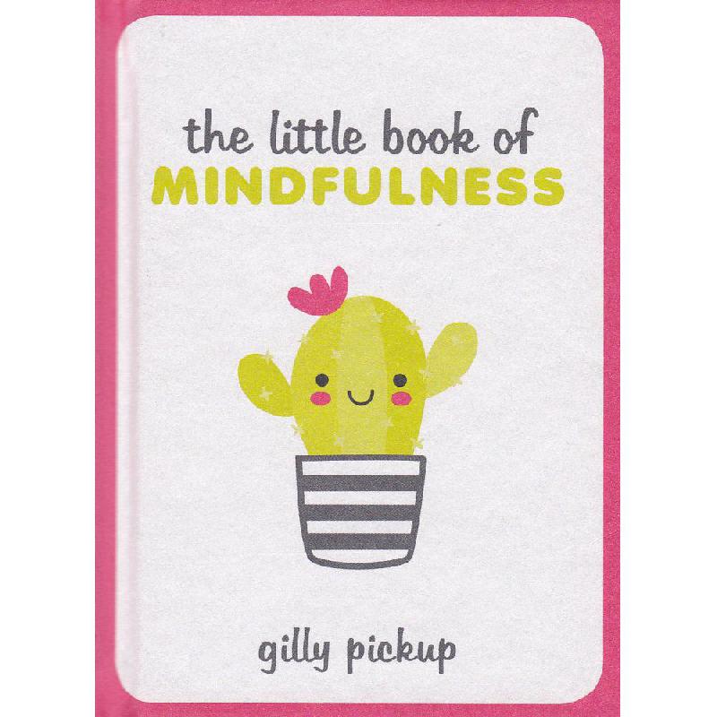 Little Book of Mindfulness