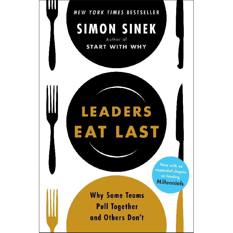 Leaders Eat Last - Why Some Teams Pull Together and Others Don't | Business & Management | Management | English Books | Global Shipping