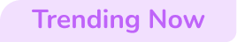 Trending Now